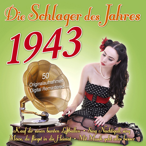 dieschlagerdesjahres1943 Die Schlager des Jahres 1943