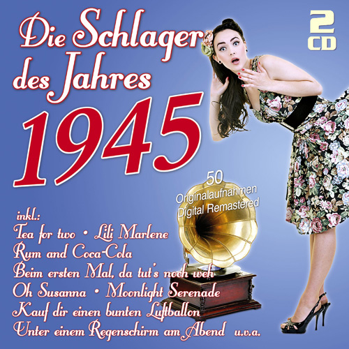 dieschlagerdesjahres1945 Die Schlager des Jahres 1945