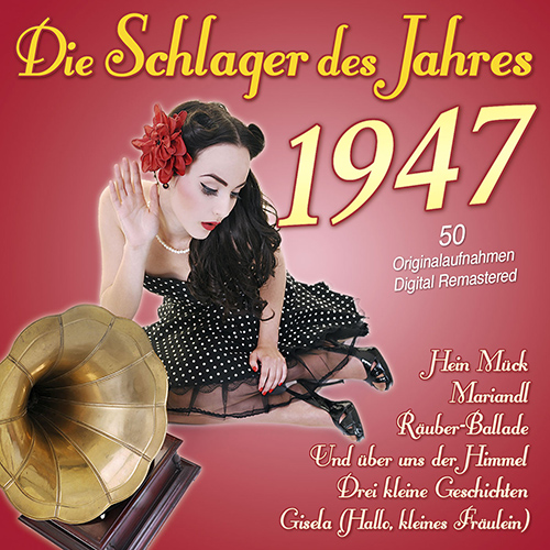 dieschlagerdesjahres1947 Die Schlager des Jahres 1947