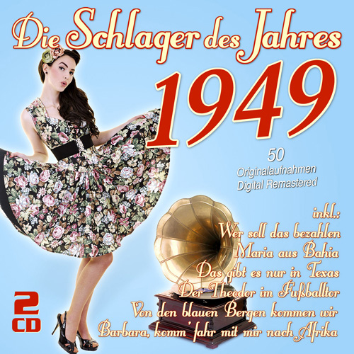 dieschlagerdesjahres1949 Die Schlager des Jahres 1949