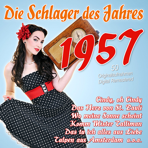 dieschlagerdesjahres1957 Die Schlager des Jahres 1957