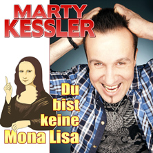 martykessler-dubistkeinemonalisa222 Marty Kessler - Du bist keine Mona Lisa