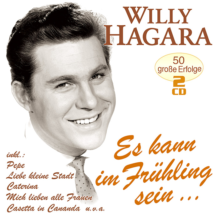 willyhagara-eskannimfruehlingsein_2cd Willy Hagara - Es kann im Frühling sein
