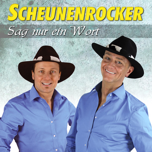 scheunenrocker_sagnureinwort500 Scheunenrocker - Sag nur ein Wort