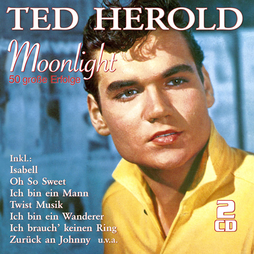 TedHerold-Moonlight500 Ted Herold - Moonlight - Die 50 größten Erfolge