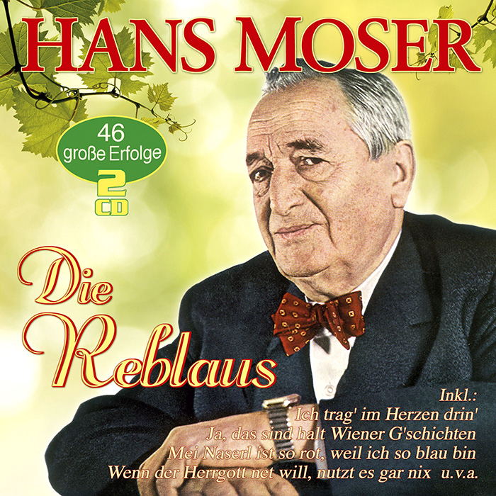Hans Moser - Die Reblaus - 46 grosse Erfolge