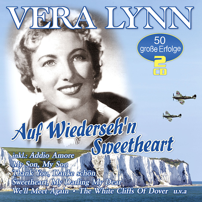 Very Lynn - Auf Wiederseh`n Sweetheart