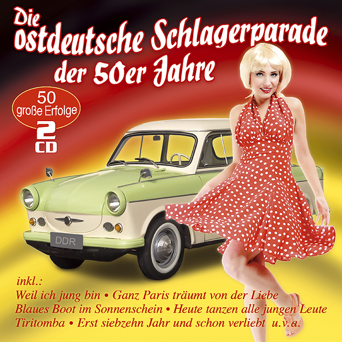 Die ostdeutsche Schlagerparade der 50er Jahre