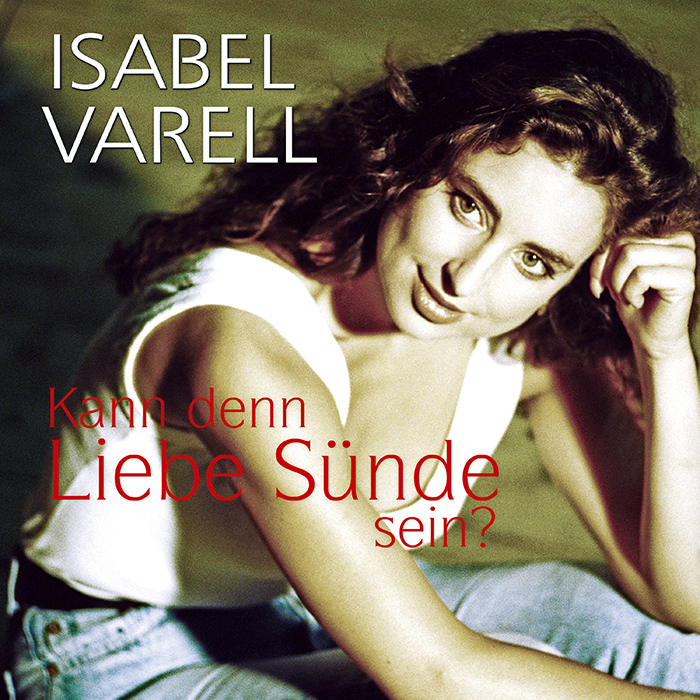 Isabel Varell - Kann denn Liebe Sünde sein?