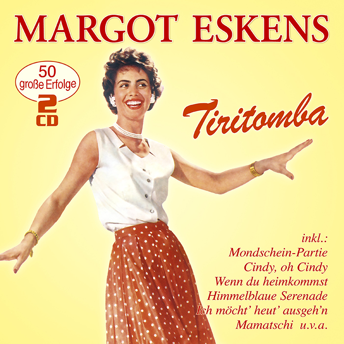 Margot Eskens | Tiritomba