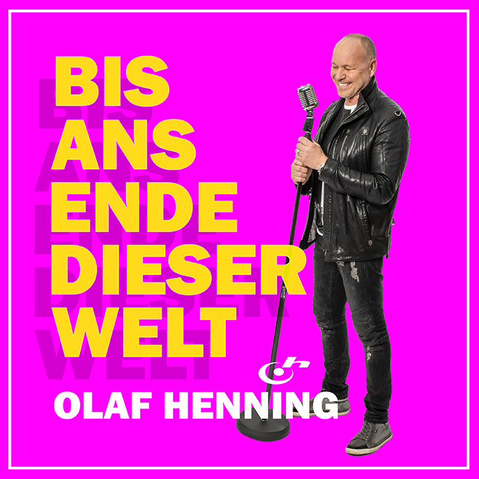 Olaf Henning | Bis ans Ende dieser Welt