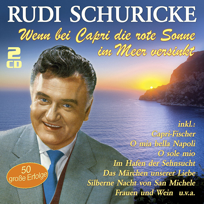 Rudi Schuricke | Wenn bei Capri die rote Sonne im Meer versinkt