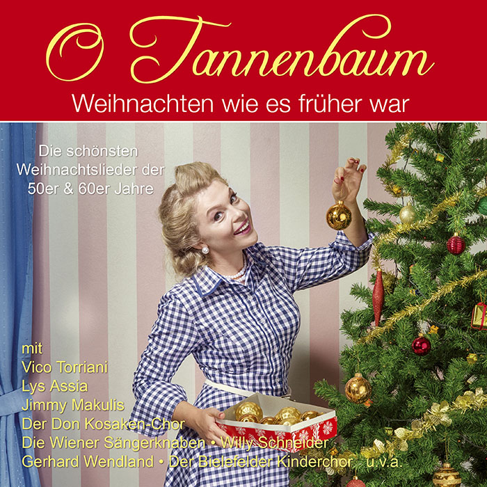 O Tannenbaum - Weihnachten wie's früher war