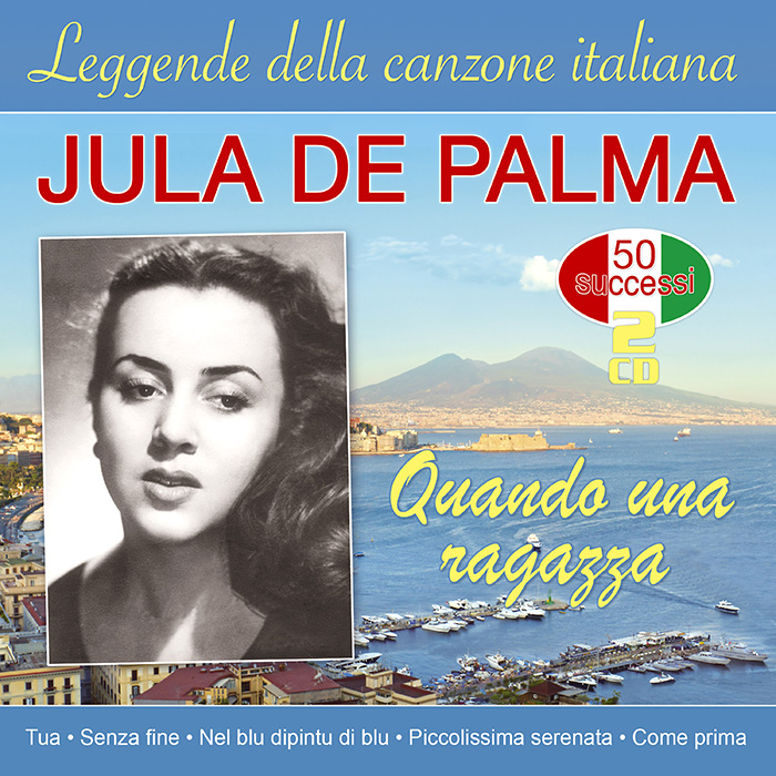 Jula de Palma | Quando una ragazza - Leggende della canzone italiana